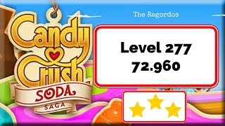 Candy Crush Soda Saga Level 277 - No Boosters