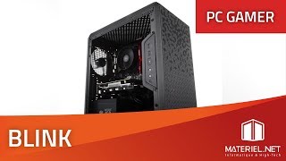 PC Gamer Blink - Config PC GTX 1050 Ti / Ryzen 5 1400 (2019)
