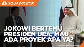 Jokowi & Presiden UEA Mohamed Bin Zayed "Kopdar"