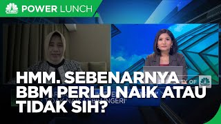 Uji Efek "Ngeri" Harga BBM Naik Atau Tidak, Mana Lebih Tepat?