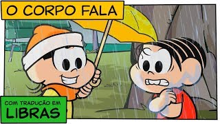???[LIBRAS] O corpo fala | Turma da Mônica