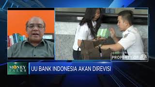 UU BI Direvisi? Ekonom: Sebaiknya Rencana Ini Dievaluasi Lagi