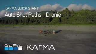 GoPro: Karma Auto Shot Paths - Dronie