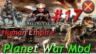 M2TW: Planet War Mod-The Human Empire Part 17~Decision Making!