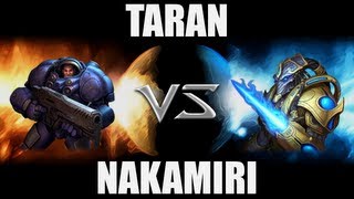 TARAN (T) vs Nakamiri (P) -- Starcraft 2 [LAGTV]