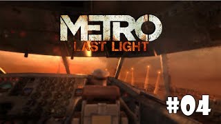 Metro: Last Light Redux #04 - Сквозь тьму