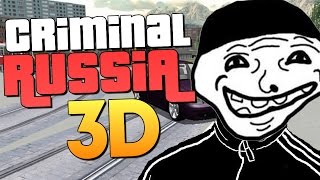 КЛОНЫ GTA - ИГРАЕМ В CRIMINAL RUSSIA 3D. GANGSTA WAY
