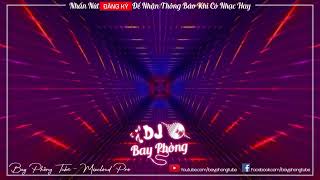 NONSTOP BAY PHÒNG LỜI THÌ THẦM CỦA ĐÁ (QUANG KHAI REMIX) NONSTOP VINAHOUSE 2022 CỰC MẠNH