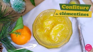 ? RECETTE de la CONFITURE de CLEMENTINE ?
