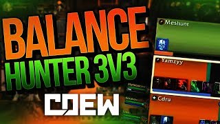 BALANCE HUNTER 3v3 with Mes & Samiyam | Resto Druid BFA 3v3 | Cdew