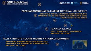 Join our 2022 Expedition Season: 8 Months of the Central Pacific | Nautilus Live