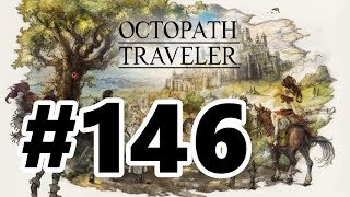 Octopath Traveler Walkthrough (Switch) #146 - Best Place to Grind Levels Forest of Purgation