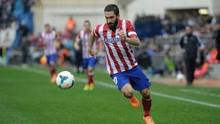 Arda Turan ● Goles, Jugadas y Asistencias ● Atlético Madrid HD