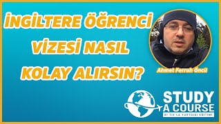 İngiltere Öğrenci Vizesi Nasıl Kolay Alırsın?