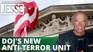 DOJ Unveils New Anti-Domestic Terror Unit