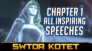 SWTOR KOTET ► All Speeches to Inspire the Mandalorians - Chapter 1