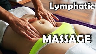 LYMPHATIC MASSAGE - MANUAL DRAINAGE - BODY DETOX
