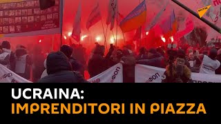 #Ucraina: imprenditori in piazza contro l’aumento delle tasse