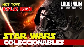 RESEÑA: HOT TOYS : STAR WARS: THE FORCE AWAKENS: KYLO REN | 1000ENNIUM