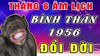Từ Nay Đến Hết Tháng 6 Âm Lịch Tuổi BÍNH THÂN 1956 Bất Ngờ Trúng Số, Tay Cầm Tiền Tỷ, Trả Sạch Nợ