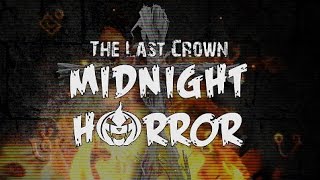 The Last Crown: Midnight Horror #5 [Помоги мистеру Тиббсу]
