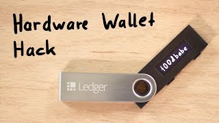 Hardware Wallet Hack: Ledger Nano S - f00dbabe
