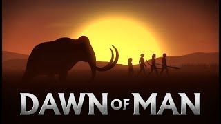 Dawn of Man 037 "Unnötig grausam"