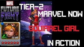 [MFF] Marvel Future Fight : Tier 2 Squirrel Girl In Action