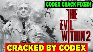THE EVIL WITHIN 2 - Cracked By CODEX | CODEX CRACK 100% Working