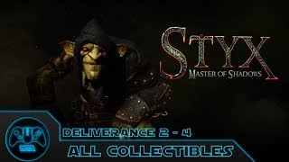 Styx Master of Shadows - Deliverance 2 - 4 All Collectibles