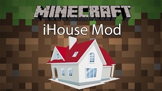 Minecraft Mod รีวิว - Mod บ้านพกพา | iHouse Mod