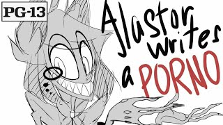 Hazbin Hotel animatic- Alastor writes a porno (warning:not for kids)