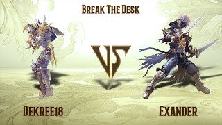 Dekree18 (Voldo) VS Exander (Cervantes) - Break The Desk (11.01.2020)