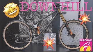 the best DOWNHILL BIKES for 2019/2020 in DETAIL from the EUROBIKE [4K]