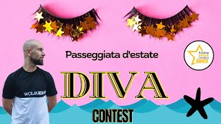 DIVA || LA RAPPRESENTANTE DI LISTA || ANDREA STELLA || BALLI DI GRUPPO 2022 || ESTATE || PASSEGGIATA
