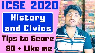Tips to score 90 in ICSE 2020 - History and Civics