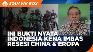 RI Kena 'Getah' Perlambatan Ekonomi China & Eropa, Ini Buktinya!