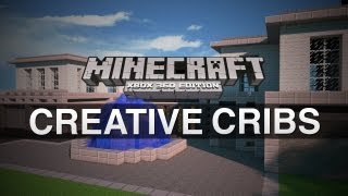 Creative Cribs - EPISODE 15 (Minecraft Xbox 360)