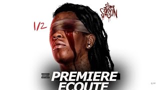 PREMIERE ECOUTE - Young Thug - Slime Season 3 (PART 1) #RIPPHIFEDAWG