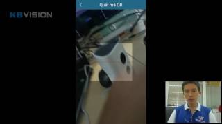 Bài 2: Kết nối nhanh camera KBVISION IP Wifi bằng ứng dụng KBVIEW