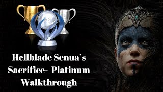 Hellblade Senua’s Sacrifice Walkthrough, 100% Completion and Platinum Trophy