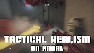 Tactical Realism: Full game on Kanal