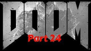 DOOM: BFG-9000 - Part 24