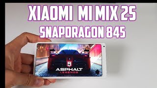 Xiaomi Mi Mix 2S Asphalt 9 Gameplay Snapdragon 845 Adreno 630 gaming test