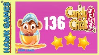 Candy Crush Jelly - 3 Stars Walkthrough Level 136 (Monkling mode)