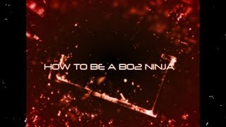 How to be a BO2 Ninja SE2 Ep9 Overflow