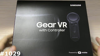 Распаковка, первая настройка Samsung Gear VR с контроллером