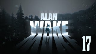 Прохождение Alan Wake Серия 17 "Агрессивный телевизор"