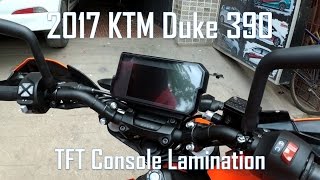 2017 KTM Duke 390 | TFT Console Lamination