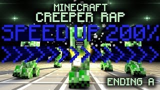 Speed Up 200% - CREEPER RAP